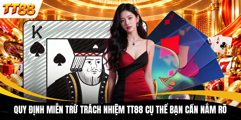 Quy định miễn trừ trách nhiệm TT88 cụ thể bạn cần nắm rõ